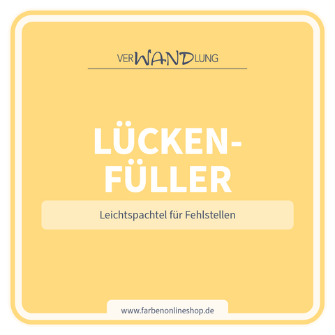 Lückenfüller – VerWANDlung Farbladen