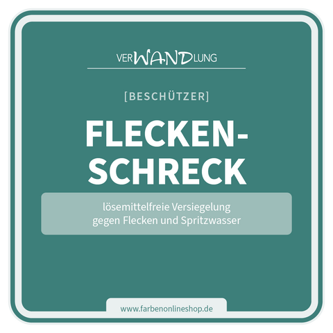 Lösemittelfreie Fleckenschreck-Versiegelung von VerWANDlung zum Schutz vor Flecken und Spritzwasser.