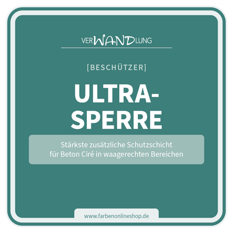 VerWANDlung Ultrasperre als besonders starke zusätzliche Schutzschicht für Beton Ciré in waagerechten Bereichen